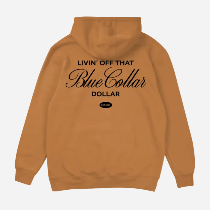 Blue Collar Dollar Hoodie
