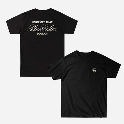 Blue Collar Dollar Tee