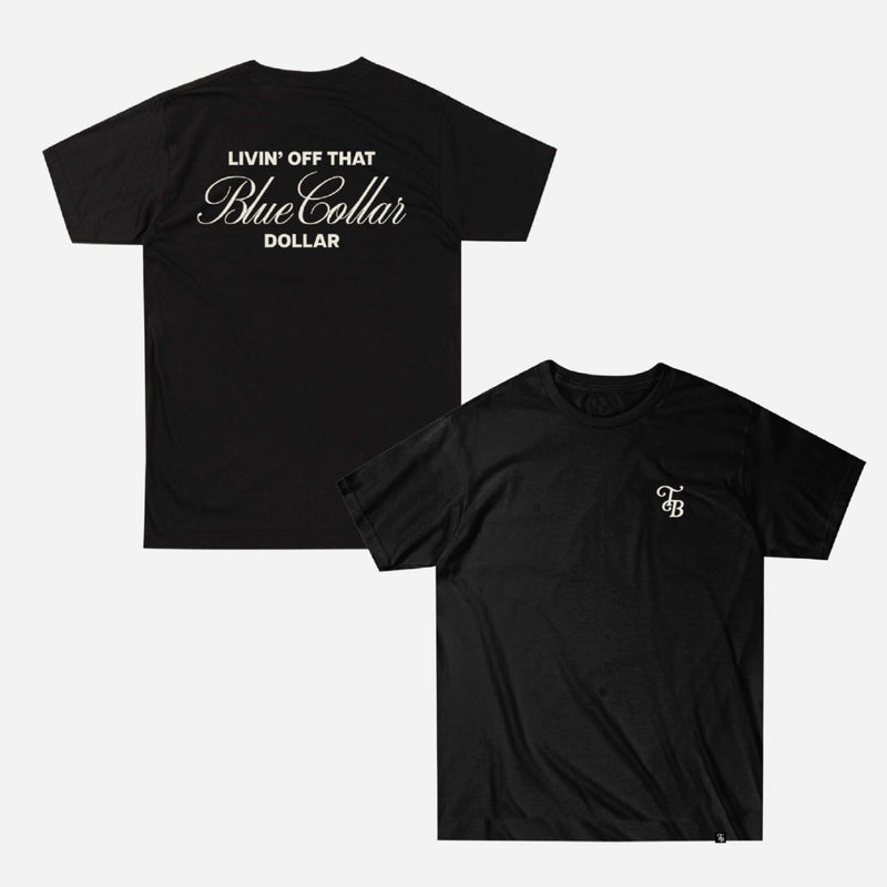 Blue Collar Dollar Tee