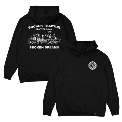 Broken Tractor, Broken Dreams Hoodie